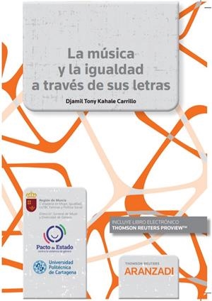 MUSICA Y LA IGUALDAD A TRAVÉS DE SUS LETRAS, LA | 9788413902937 | CARRILLO, DJAMIL A.