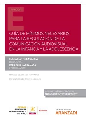 GUIA DE MINIMOS NECESARIOS PARA LA REGULACION DE LA COMUNICACIÓN AUDIOVISUAL EN LA INFANCIA... | 9788413902166 | MARTINEZ GARCIA, CLARA