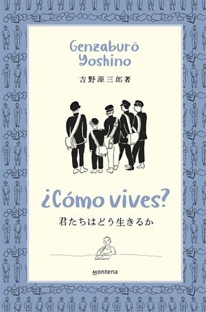¿CÓMO VIVES? | 9788418483370 | YOSHINO, GENZABURO