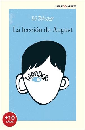 WONDER. LA LECCIÓN DE AUGUST (EDICIÓN ESCOLAR) | 9788417605858 | PALACIO, R. J.