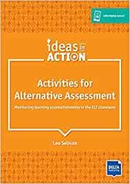 IDEAS IN ACTION. ACTIVITIES FOR ALTERNATIVE ASSESSMENT | 9783125017368