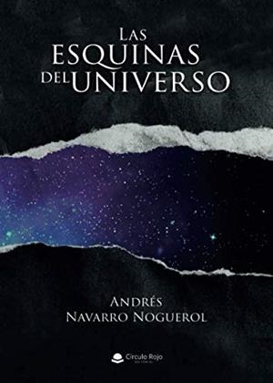 ESQUINAS DEL UNIVERSO, LAS | 9788413049700 | NAVARRO NOGUEROL, ANDRÉS