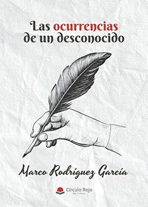 OCURRENCIAS DE UN DESCONOCIDO, LAS | 9788413630267 | RODRÍGUEZ GARCÍA, MARCO