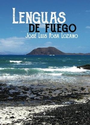 LENGUAS DE FUEGO | 9788491261858 | POSA LOZANO, JOSÉ LUIS