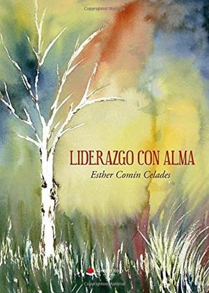 LIDERAZGO CON ALMA | 9788413381169 | COMIN CELADES, ESTHER
