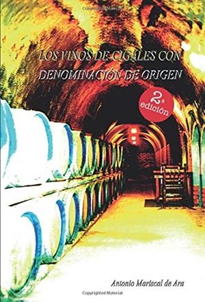 VINOS DE CIGALES CON DENOMINACIÓN DE ORIGEN, LOS | 9788413043265 | MARISCAL DE ARA, ANTONIO