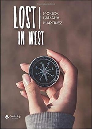 LOST IN WEST | 9788491942221 | LAMANA MARTÍNEZ, MÓNICA