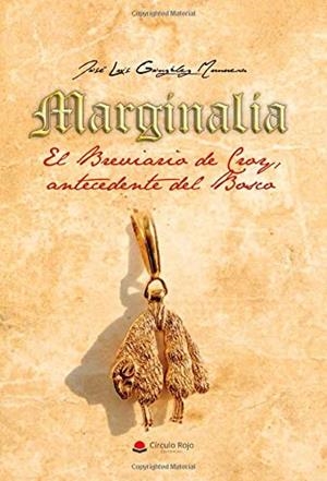 MARGINALIA EL BREVIARIO DE CROY, ANTECEDENTE DEL BOSCO | 9788413380261 | GONZÁLEZ MUNUERA, JOSÉ LUIS