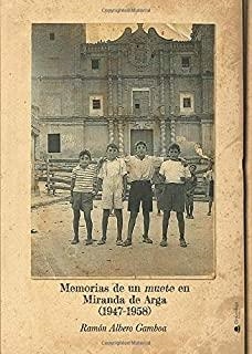 MEMORIAS DE UN MUETE EN MIRANDA DE ARGA (1947-1958) | 9788413310237 | ALBERO GAMBOA, RAMÓN