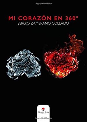 MI CORAZÓN EN 360º | 9788413382616 | ZAMBRANO COLLADO, SERGIO