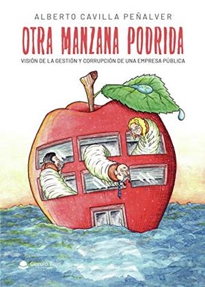 OTRA MANZANA PODRIDA | 9788413630946 | CAVILLA PEÑALVER, ALBERTO