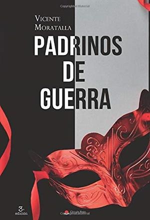 PADRINOS DE GUERRA | 9788490509265 | MORATALLA, VICENTE