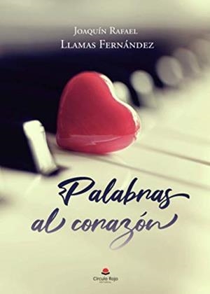 PALABRAS AL CORAZÓN | 9788413747354 | FERNANDEZ, JOAQUIN