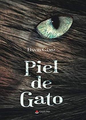 PIEL DE GATO | 9788491947882 | GÁMIZ, DAVID