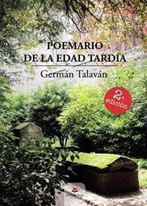 POEMARIO DE LA EDAD TARDÍA | 9788413745626 | TALAVÁN PALOMO, GERMÁN