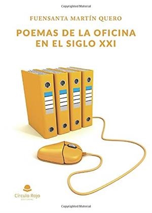 POEMAS DE LA OFICINA EN EL SIGLO XXI | 9788413383187 | MARTÍN QUERO, FUENSANTA