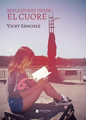 REFLEXIONES DESDE EL CUORE | 9788413740058 | SÁNCHEZ, VICKY
