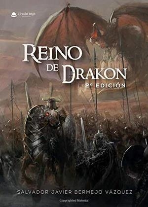 REINO DE DRAKON | 9788413048208 | BERMEJO VÁZQUEZ, SALVADOR JAVIER