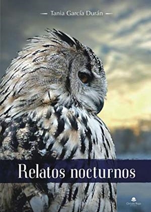 RELATOS NOCTURNOS | 9788491947820 | GARCÍA DURÁN, TANIA