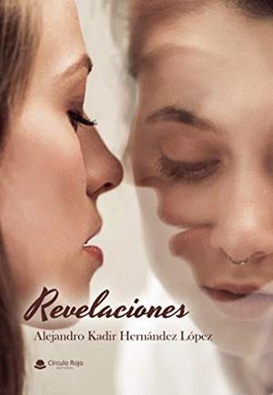 REVELACIONES | 9788413632308 | HERNÁNDEZ LÓPEZ, ALEJANDRO KADIR