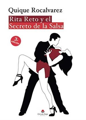 RITA RETO Y EL SECRETO DE LA SALSA | 9788490767986 | ROCÁLVAREZ, QUIQUE