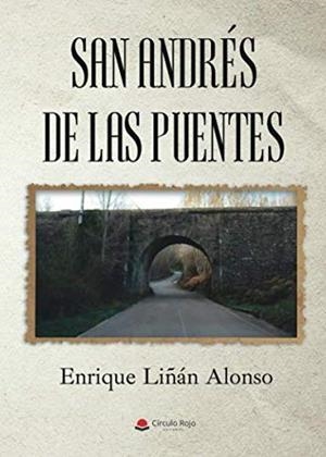 SAN ANDRÉS DE LAS PUENTES | 9788491944973 | LIÑAN ALONSO, ENRIQUE