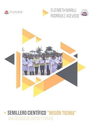 SEMILLERO CIENTÍFICO | 9788491754176 | RODRIGUEZ ACEVEDO, ELIZABETH MARILU