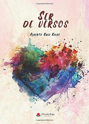 SER DE VERSOS | 9788413383019 | RUIZ RIVAS, ALBERTO