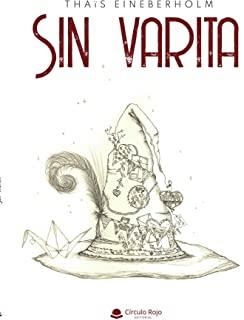 SIN VARITA | 9788413509600 | EINEBERHOLM, THAÏS