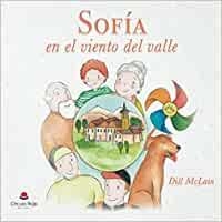 SOFÍA EN EL VIENTO DEL VALLE | 9788413040998 | MCLAIN, DILL