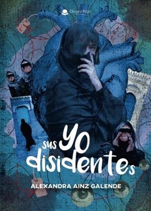 SUS YO DISIDENTES | 9788491831235 | AINZ GALENDE, ALEXANDRA