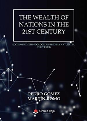 WEALTH OF NATIONS IN THE 21ST CENTURY, THE | 9788413385976 | GÓMEZ MARTÍN-ROMO, PEDRO