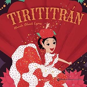 TIRITITRÁN | 9788413501307 | BLANCH LESMES, MARIOLA