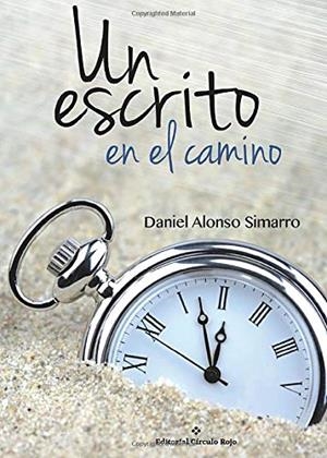 ESCRITO EN EL CAMINO, UN | 9788491260523 | ALONSO SIMARRO, DANIEL