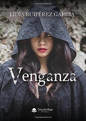 VENGANZA | 9788413389950 | RUIPÉREZ GARCÍA, LIDIA