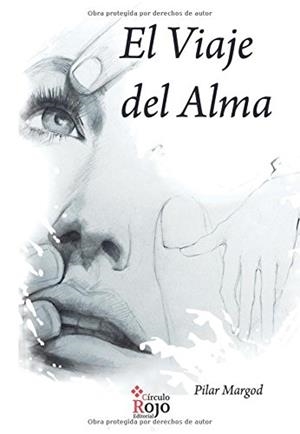 VIAJE DEL ALMA, EL | 9788491408796 | MARGOD, PILAR