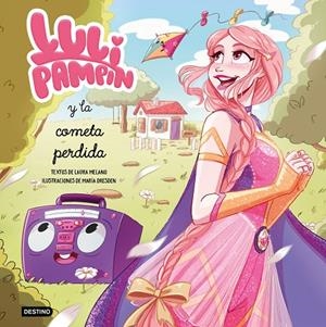 LULI PAMPÍN 02. LULI PAMPÍN Y LA COMETA PERDIDA | 9788408243243 | PAMPÍN, LULI