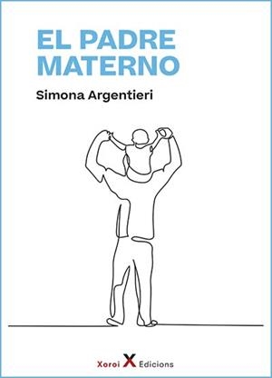 PADRE MATERNO, EL | 9788412337297 | ARGENTIERI, SIMONA