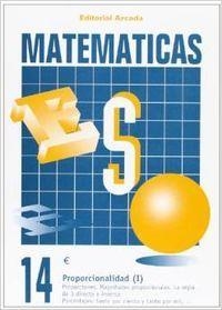 MATEMÁTICAS ESO 14 PROPORCIONALIDAD I | 9788478871742