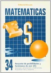 MATEMÁTICAS ESO 34 POSIBILIDADES Y AZAR II | 9788478871940