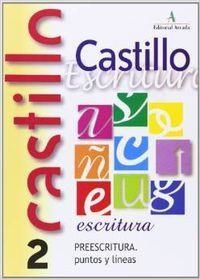 CASTILLO ESCRITURA 2 PREESCRITURA. PUNTOS Y LÍNEAS | 9788486545659