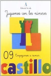 CASTILLO 09 EMPEZAMOS A SUMAR  (CON OPERACIONES) | 9788478875061