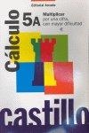 CASTILLO CÁLCULO 5A MULTIPLICAR POR UNA CIFRA, MAYOR DIFICULTAD | 9788478872701