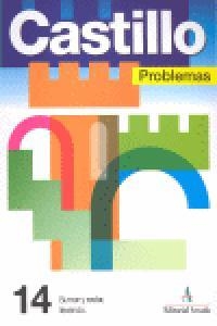 CASTILLO PROBLEMAS 14 SUMAR Y RESTAR LLEVANDO | 9788486545437