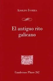 ANTIGUO RITO GALICANO, EL | 9788491654391 | IVORRA ROBLA, ADOLFO