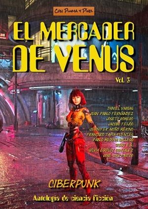 MERCADER DE VENUS 03, EL. CYBERPUNK | 9788412160192 | ARIÑO MERINO, JENNIFER / EGUÍLUZ GONZÁLEZ, SILVIA / FEIJÓO, JACOBO