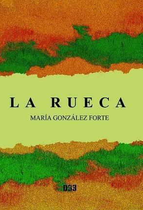 RUECA, LA | 9788417895792 | GONZÁLEZ FORTE, MARÍA