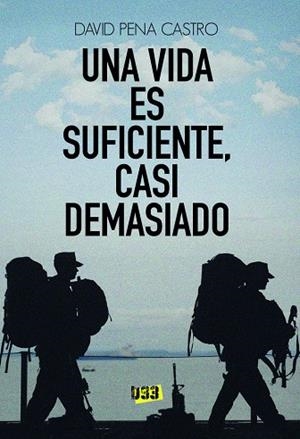 VIDA ES SUFICIENTE, CASI DEMASIADO, UNA | 9788417895815 | PENA CASTRO, DAVID