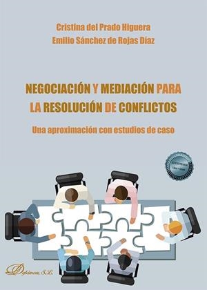 NEGOCIACION Y MEDIACION PARA LA RESOLUCION DE CONFLICTOS | 9788413775012 | PRADO HIGUERA, CRISTINA DEL