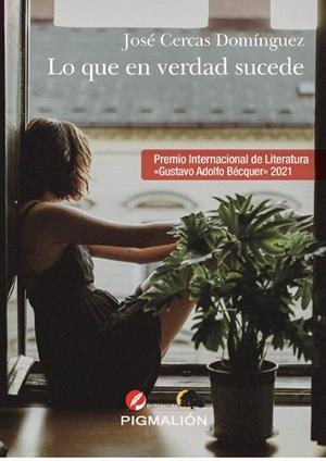 LO QUE EN VERDAD SUCEDE | 9788418333071 | CERCAS DOMÍNGUEZ, JOSÉ